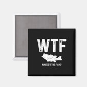 WtfどこザフィッシュラルゲムースBおもしろい魚釣りギ マグネット (正面/裏面)