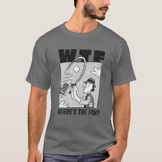 WTFどこ魚は、漁師のおもしろい魚釣りブーツ Tシャツ (正面)