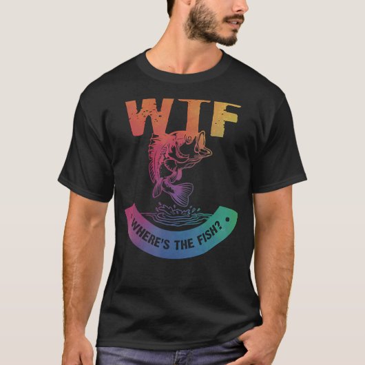 WTFどこsザフィッシュ魚釣りアングラーズフィッシャーマンメン Tシャツ (正面)