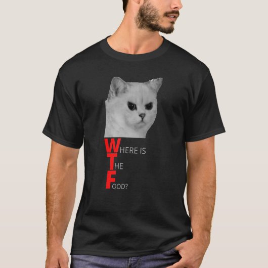 Wtfは食べ物を食べ怒た猫だ Tシャツ (正面)