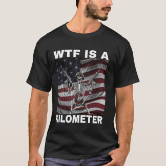 WTFは1キロのアメリカの骨格おもしろいである Tシャツ