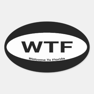 WTFへようこそフロリダ 楕円形シール