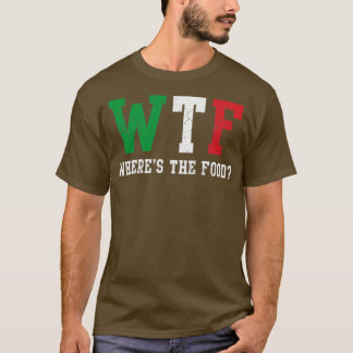 WTFイタリアンはイタリアの食物を食べる Tシャツ