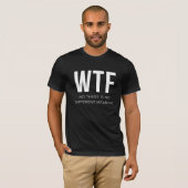 WTFミニマルタイポグラフィデザイン Tシャツ (正面フル)