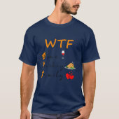 WTFワイおもしろいンターキー家族のTシャツが感謝祭 Tシャツ (正面)