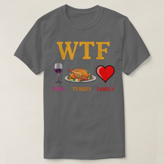 Wtfワインターキーファミリーおもしろい感謝祭の日秋 Tシャツ (デザイン正面)