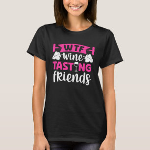 WTFワインテイスティングフレンズワインドリンカーワイン Tシャツ