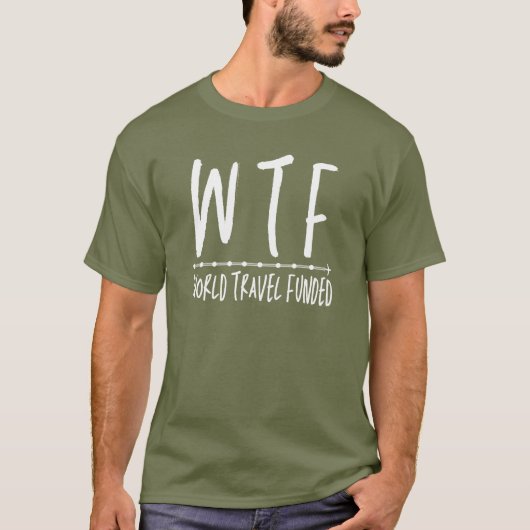 WTFワールドトラベルリタイアおもしろいルワンダーラスト Tシャツ (正面)