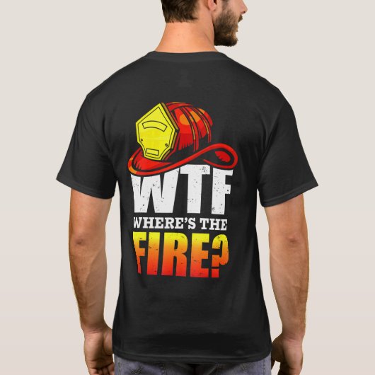 Wtf消防士T型 Tシャツ (裏面)