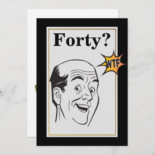 wtf40th誕生日パーティーおもしろいメン誕生日 招待状 (正面/裏面)