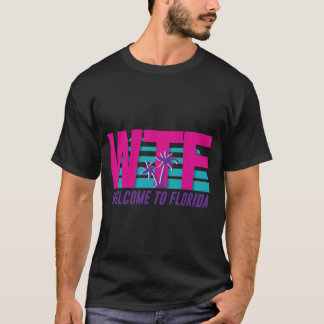 WTF ようこそフロリダへ Tシャツ