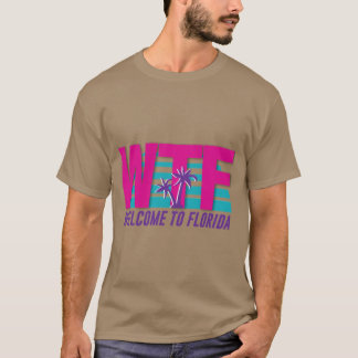 WTF ようこそフロリダへ Tシャツ