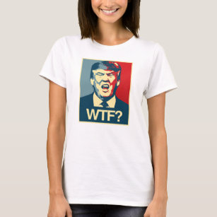 WTF -アンチトランプのポスター – アンチトランプ –  Tシャツ