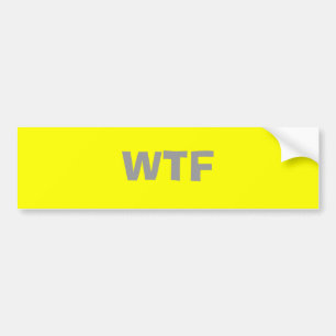 WTF                                            … バンパーステッカー