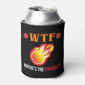 WTF – ファイヤーボールはどこにある? 缶クーラー (缶正面)