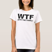 WTF:家族と Tシャツ (正面)