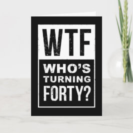 WTF、40歳の誕生日おめでとう Funny 40th バースデーカード カード