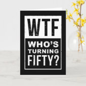 WTF、50、50おもしろい番目の誕生日・カード カード (黄色い花)