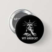 Wtf America銅像自由平等に抗議する 缶バッジ (正面&裏面)