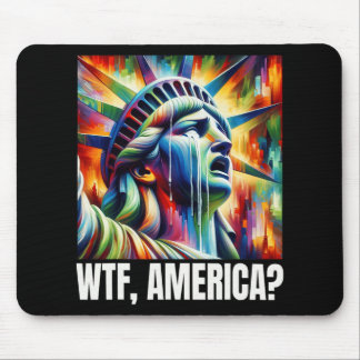 Wtf America Statue Of Liberty Crying  マウスパッド