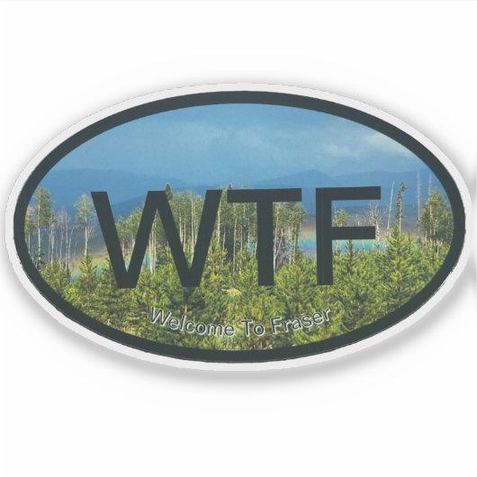 WTF Fraser Custom-Cut Vinyl Sticker シール (正面)