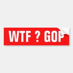 WTF GOPのバンパーステッカー バンパーステッカー
