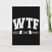 Wtf Weed Turkey Family Funny Thanksgiving Weed Shi カード (正面)