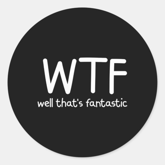 Wtf Well T'Sファンタスティックなジョーク家族 ラウンドシール (正面)