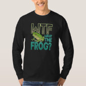 WTF  What The Frog Amphibian  1 Tシャツ (正面)