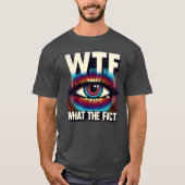 WTF Whathe Fact Funny Science Eye Illusion Pun gif Tシャツ (正面)