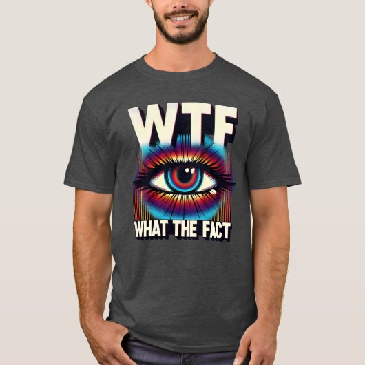 WTF Whathe Fact Funny Science Eye Illusion Pun gif Tシャツ (正面)