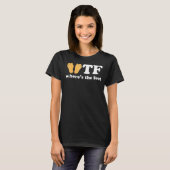 WTF Where is The足おもしろいことわざT Tシャツ (正面フル)