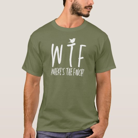WTF Where is the Finch Retirement Birdおたく Tシャツ (正面)
