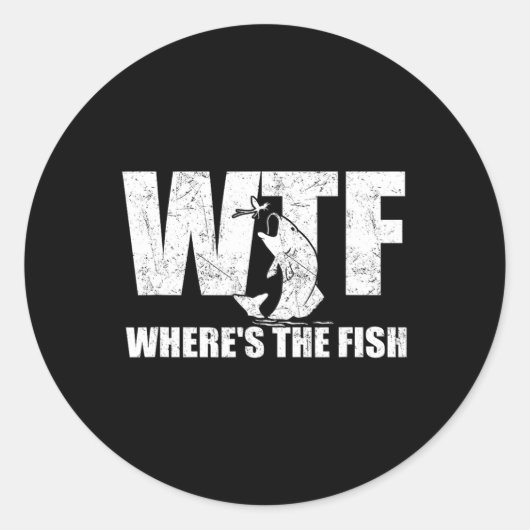 Wtf Where&#; s The Fish Men&#; s おもしろい魚釣りGif ラウンドシール (正面)