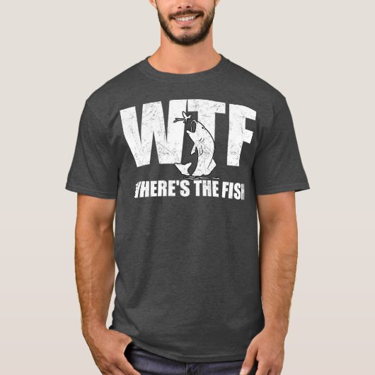 WTF Wheres魚は魚釣りギフトの日おもしろいを指す Tシャツ (正面)