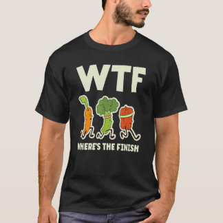 Wtf Where's The Finish Vegetables Running Tシャツ