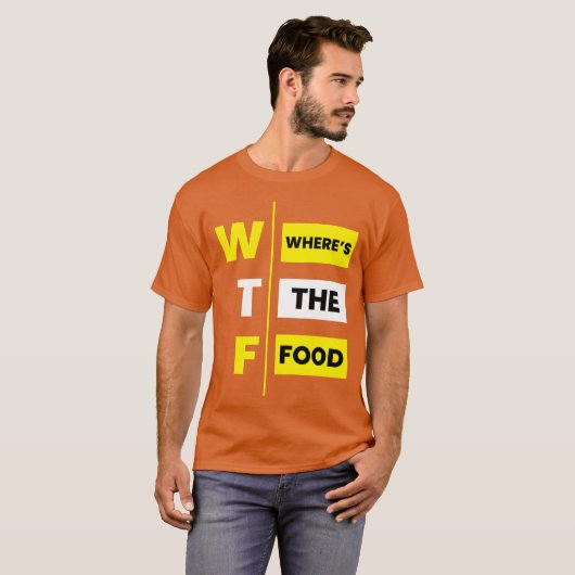 WTF Wheres the food funny Tシャツ (正面フル)