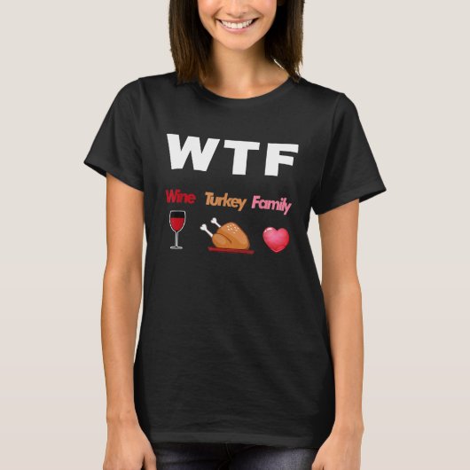 WTF Wine Turkey Family Football Thanksgiving Party Tシャツ (正面)