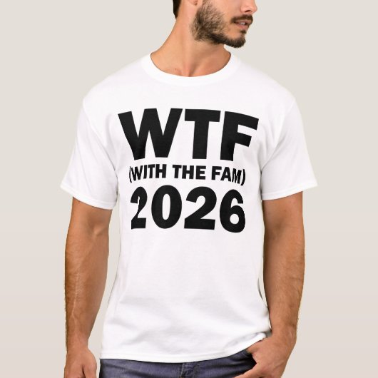 WTF With The Fam 2026 WTFファミリ懇親会2026 Tシャツ (正面)