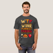 WTFhanksgiving Wineurkey Friends and Family vintag Tシャツ (正面フル)
