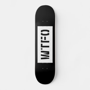 WTFO スケートボード