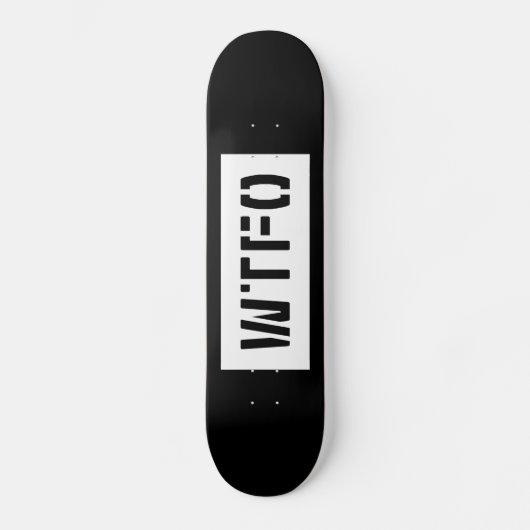 WTFO スケートボード (正面)