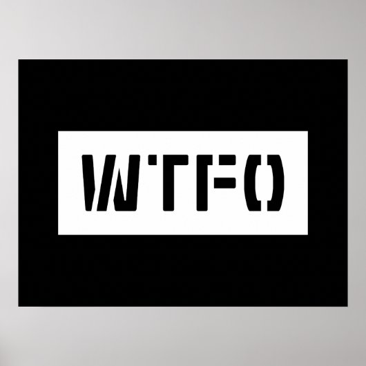 WTFO ポスター (正面)