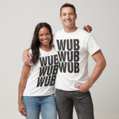wubのwubのwub tシャツ (ユニセックス)