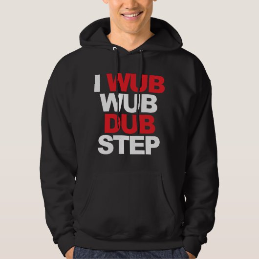 Wub Wub Dubstep パーカ (正面)