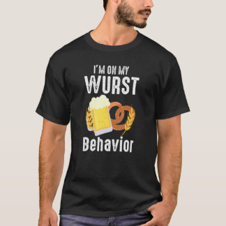 Wurst Behavior  Quote German Festival Tシャツ
