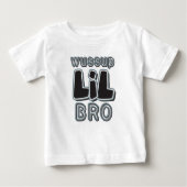 Wussup LIL Bro ベビーTシャツ (正面)