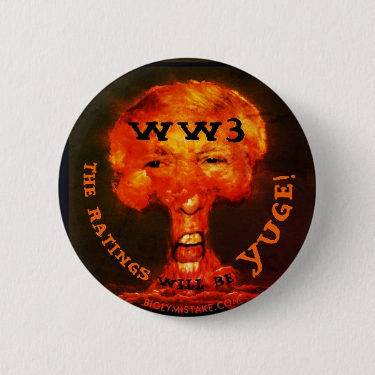 WW3はRATINGES WLL YUGEです! 缶バッジ (正面)