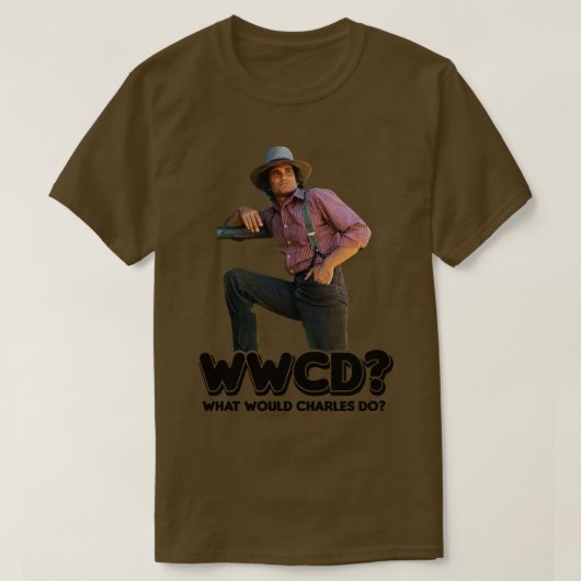 Wwcdチャールズ・インガールが何を小さな家で行うか Tシャツ (デザイン正面)