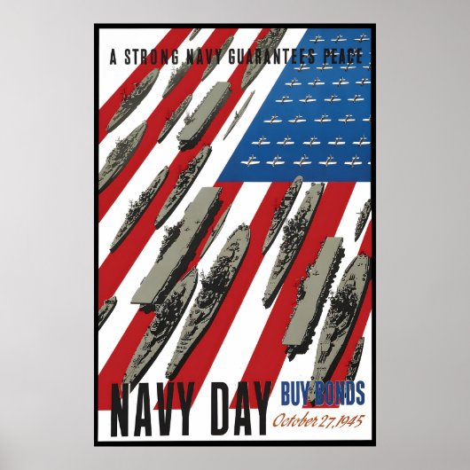 WWII Navy Day Poster A Strong Navy Guarantees ポスター (正面)